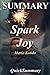 Summary - Spark Joy: Book by Marie Kondo: An Illustrated Master Class on the Art of Organizing and Tidying Up (Spark Joy - A Complete Summary - Book, Hardcover, Paperback, Audiobook, Audible, Summary)