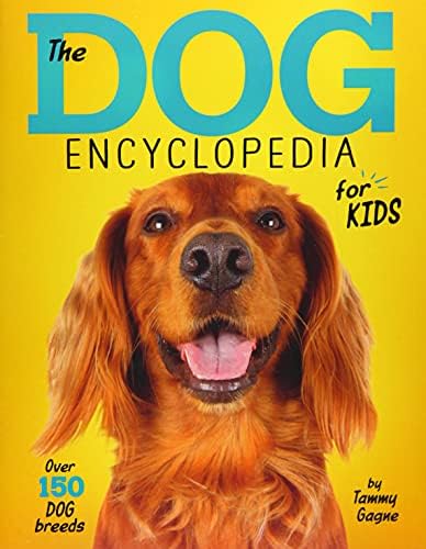 Dog Breed Guide: A Complete Reference to Your Best Friend Fur-ever