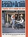 French in Action : A Beginning Course in Language and Culture : The Capretz Method: Textbook