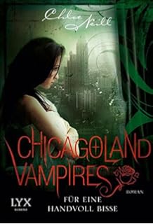 Chicagoland Vampires 01 Frisch Gebissen Amazoncouk - 