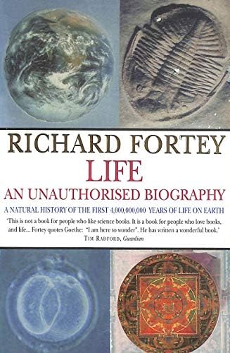 Life: A Natural History of the First Four Billion Years of Life on