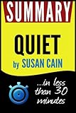 Summary of Quiet: The Power of Introverts in a World That Can't Stop Talking (Susan Cain)