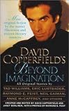 David Copperfield's Beyond Imagination by 