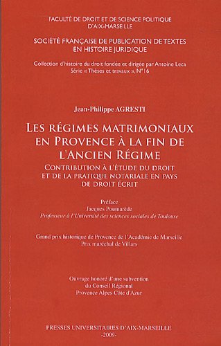Les  régimes matrimoniaux en Provence à la fin de l'Ancien régime