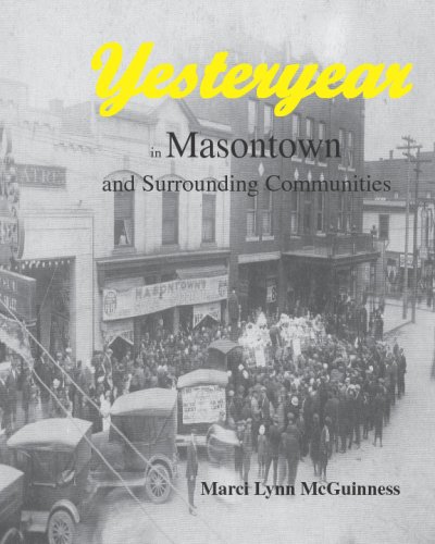 Yesteryear In Masontown: And Surrounding Communities