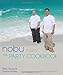 Nobu Miami: The Party Cookbook