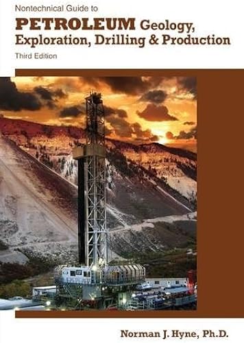 Download Nontechnical Guide to Petroleum Geology, Exploration, Drilling, & Production PDF