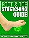 Bunion Corrector Kit: Orthopedic 8-Piece Toe Spacer | Realignment for Hallux Valgus & Hammer Toe | Bonus Foot & Toe Stretching Guide