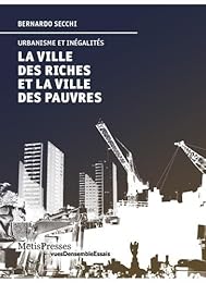 La  ville des riches et la ville des pauvres