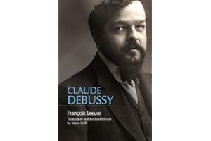 Claude Debussy: A Critical Biography (Issn)