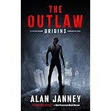 The Outlaw: Origins