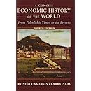 Amazon Com A Concise Economic History Of The World From