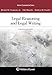 Legal Reasoning and Legal Writing (Aspen Coursebook Series)