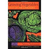 Growing Vegetables West of the Cascades, 6th Edition: The ...