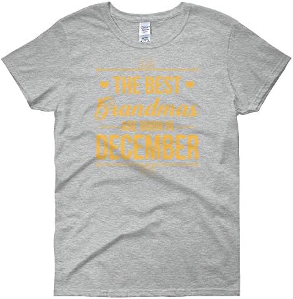Ziloda Tees The Best Grandmas Are Born In December Womens Shirt Funny Birth Month Tee