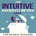 The Intuitive Awareness Method by 