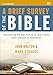 A Brief Survey of the Bible Video Study: Discovering the Big Picture of God's Story from Genesis to Revelation