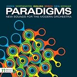 PARADIGMS:NEW SOUNDS FOR THE MODERN ORCHESTRA      image