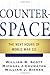 Book cover for Counterspace: The Next Hours of World War III
