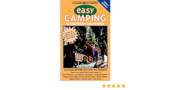 Foghorn Outdoors Easy Camping In Southern California Ann Marie