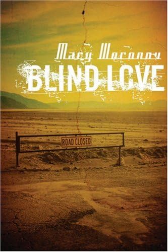 Blind Love (Mary Woronov Collection Book 4)