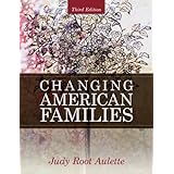 Changing American Families (3rd Edition)