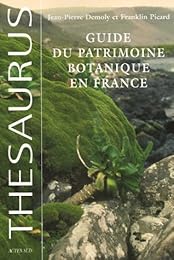 Guide du patrimoine botanique en France