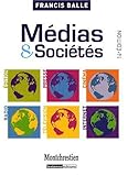 Médias et Sociétés : Edition-Presse-Cinéma-Radio-Télévision-Internet by 