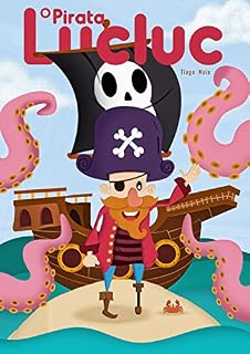 Livro O Pirata Lucluc (Infantil Livro 1)