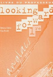 Looking forward anglais 1re