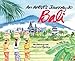 Artist's Journey to Bali: The Island of Art, Magic and Mystery by Betty Reynolds