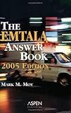 The Emtala Answer Book, 2005 Edition, Moy, Mark M., 0735549060