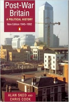 Post-war Britain: A Political History, 1945-92 (Penguin history