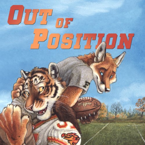 Out of Position (Dev and Lee) by Kyell Gold