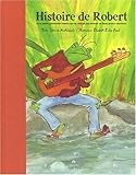 histoire de Robert