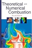 Theoretical and Numerical Combustion, Poinsot, Thierry and Veynante, Denis, 1930217102
