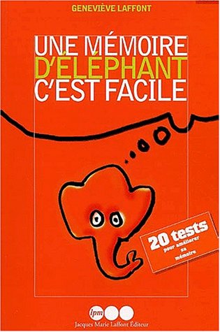 Une  mémoire d'éléphant, c'est facile