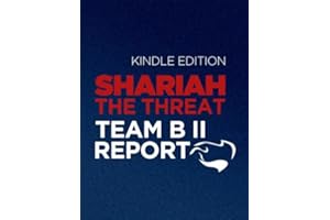 Shariah: The Threat To America: An Exercise In Competitive Analysis (Report of Team B II)