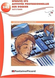 Activités professionnelles sur dossier, épreuve EP2, sujets d'examen