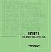 Lolita - The Story of a Cover Girl: Vladimir Nabokov's Novel in Art and Design by John Bertram