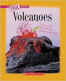 Volcanoes (True Books: Earth Science (Paperback)), by Elaine Landau