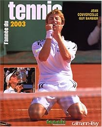 L' année du tennis 2003