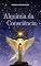 Livro Alquimia da Consciência (Livros de Adriana Rodrigues sobre alquimia e física da consciência)