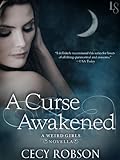 A Curse Awakened: A Weird Girls Novella