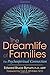 The Dreamlife of Families: The Psychospiritual Connection by Edward Bruce Bynum Ph.D. ABPP, Carl A. Whitaker M.D.