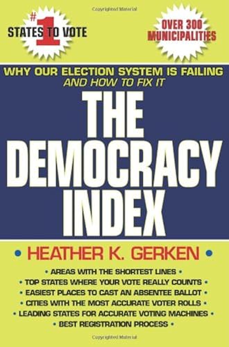 Download The Democracy Index: Why Our Election System Is Failing and How to Fix It PDF