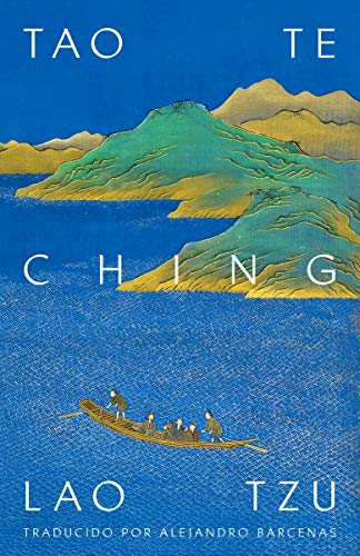 Tao te ching (Spanish Edition) by Lao Tzu