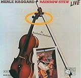 Merle Haggard Album: «Rainbow Stew Live» (Front side)
