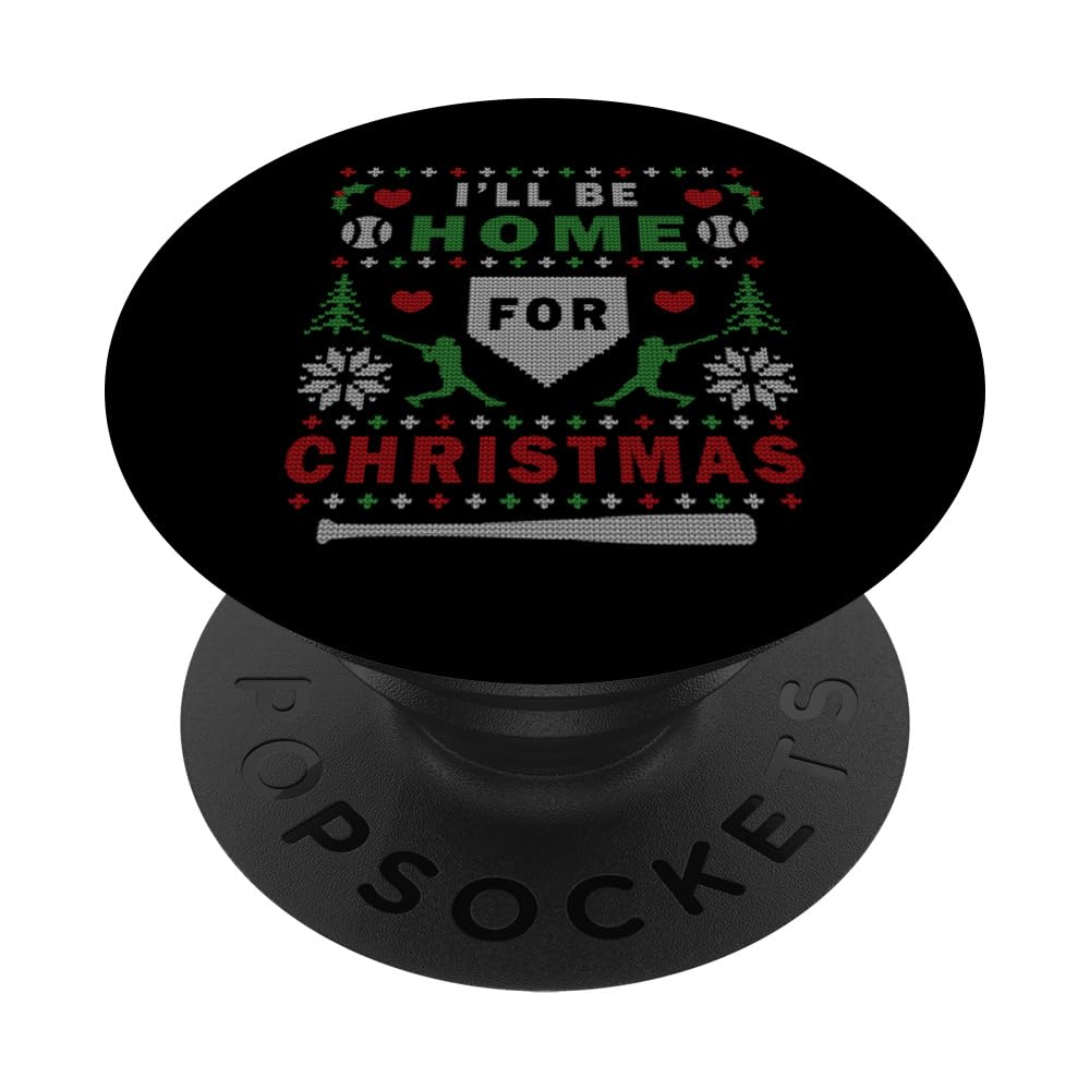 I'll Be Home For Christma Baseball Ugly Sweater Party Shirt PopSockets Swappable PopGrip