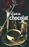 Le goût du chocolat by